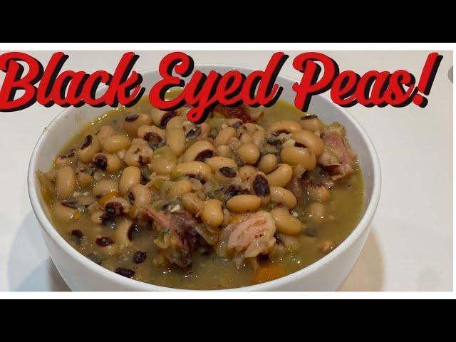 Easy Black Eyed Peas! (Happy New Year!)