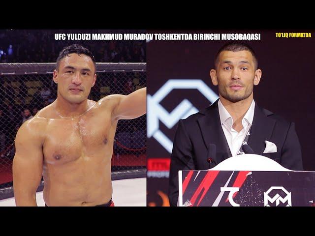 UFC YULDUZI MAKHMUD MURADOV O'ZBEKISTONDA JUDA KATTA MUSOBAQA O'TKAZDI HALI BUNAQASI BO'MAGAN QOYIL