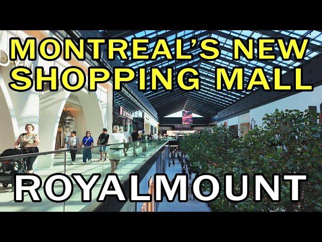 *ROYALMOUNT* Montreal's New Shopping Mall - Walking Tour 2024