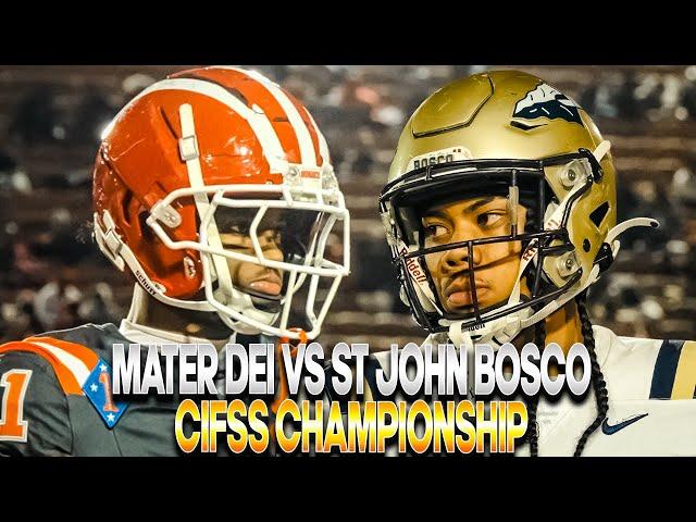 #1 Mater Dei vs #7 St. John Bosco - Nations BEST CLASH For THE CIFSS Division 1 Title