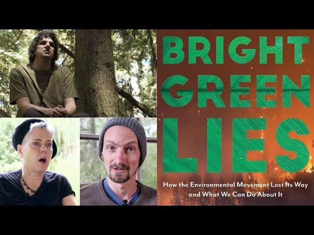 Bright Green Lies ~ Derrick Jensen, Lierre Keith, Max Wilbert