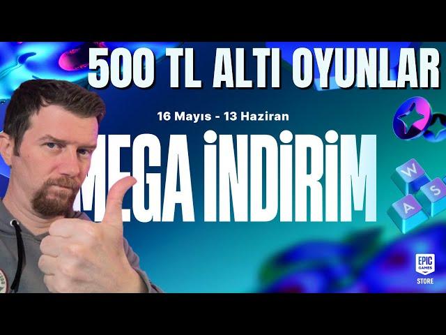 EPIC GAMES MEGA İNDİRİM 2024 | 500 TL ALTINDAKİ OYUN ÖNERİLERİ