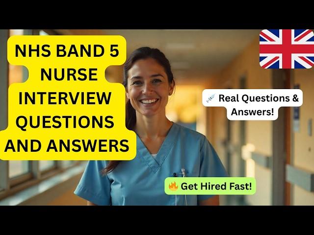 NHS Band 5 Nurse Interview Questions and Answers | Pass Your Interview in 2025