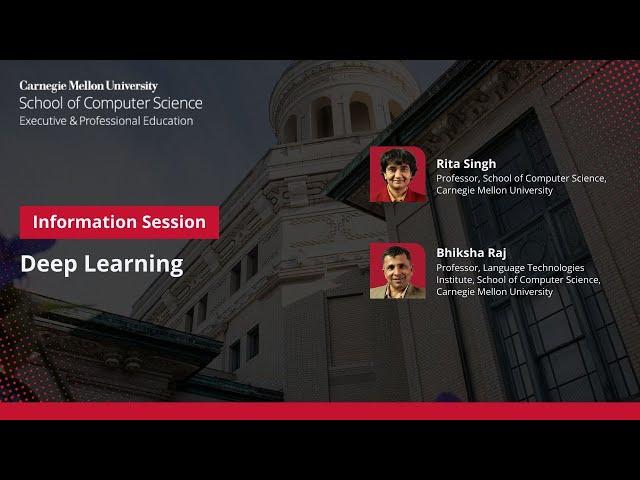 Information session on Carnegie Mellon University Executive Education’s Deep Learning program