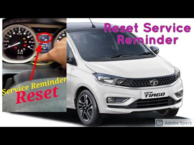 Reset Service Reminder light - Car service Reminder TATA Tiago