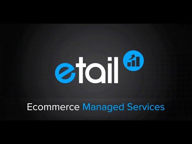 Etail Solutions Outsourced Managed Services