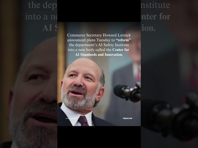 Trump administration rebrands AI Safety Institute
