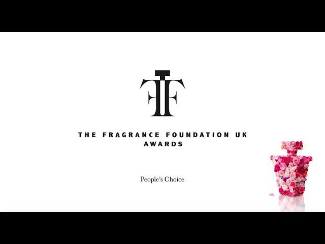 The Fragrance Foundation Awards UK - People's Choice