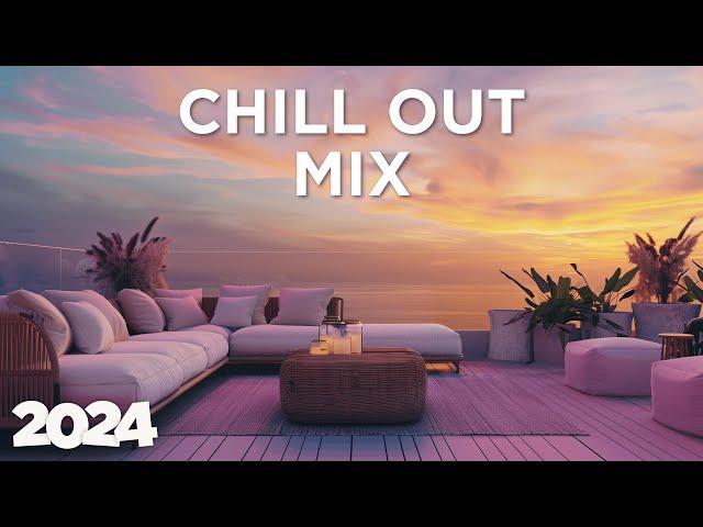 Chill Out Lounge 2024 - Chill House  Ocean Chill