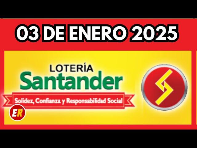 Resultado LOTERIA DE SANTANDER  VIERNES 03 de enero de 2025 