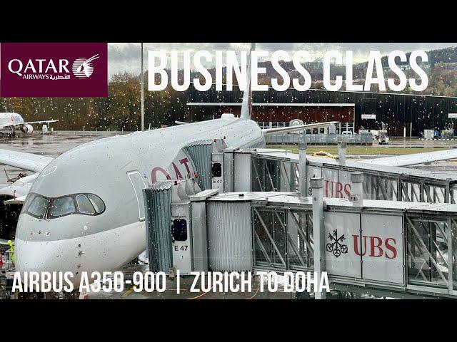 Qatar Airways Business Class Airbus A350-900 | Zurich to Doha