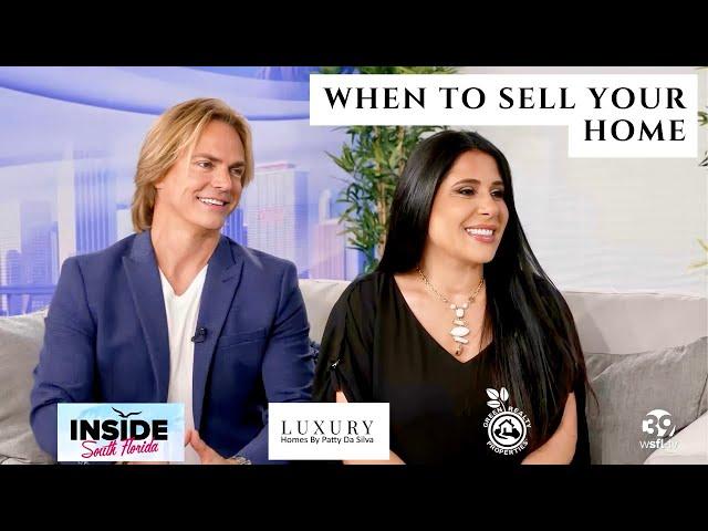 WSFL Inside South Florida | When To Sell Your Home with Broker Patty Da Silva & Realtor Chris Green