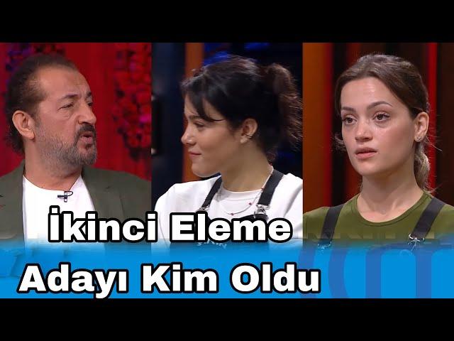 MASTERCHEFTE İKİNCİ ELEME ADAYI KİM OLDU 27.11.24