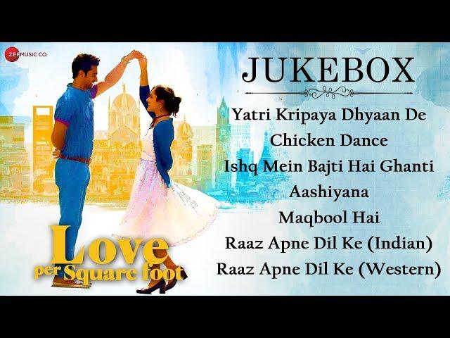 Love Per Square Foot - Full Movie Audio Jukebox | Vicky Kaushal, Angira Dhar & Alankrita Sahai