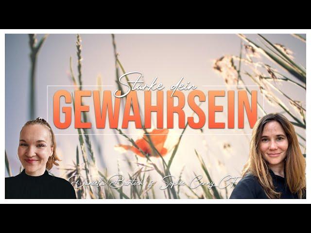 Stärke dein Gewahrsein