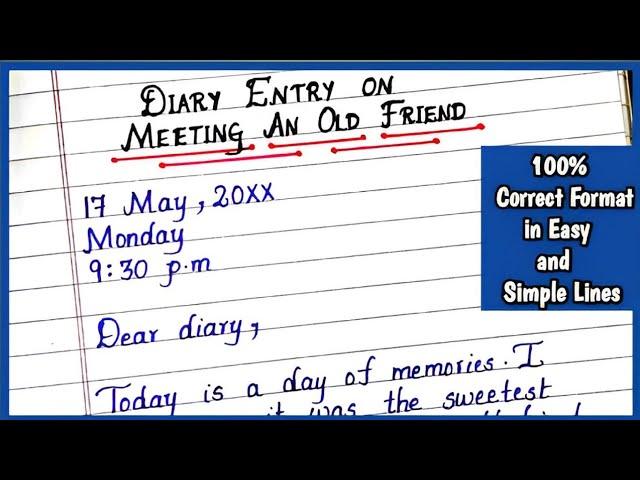 Diary Entry on Meeting an Old Friend | How to Write Diary Entry | Diary Writing in English
