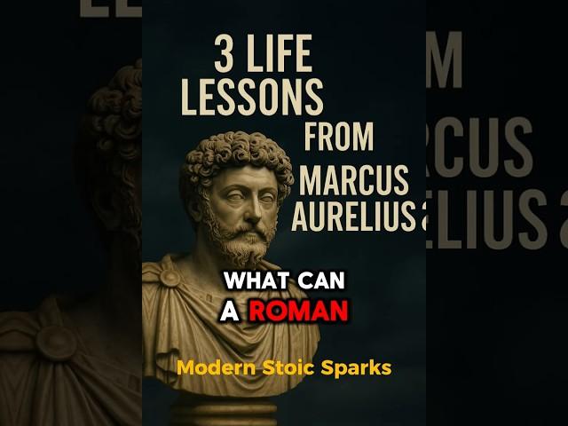 3 Life Lessons from Marcus Aurelius That Will Change Your Perspective