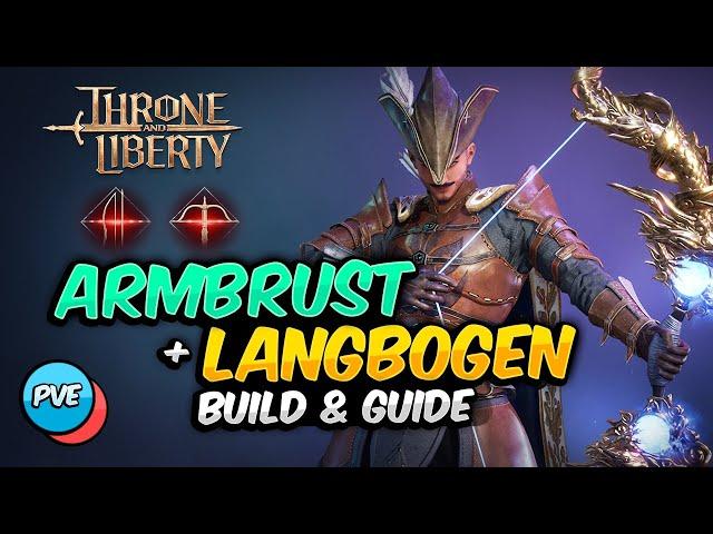 BOGENSCHÜTZE - Langbogen & Armbrust | Build & Waffen Guide PVE -Throne and Liberty Waffenkombination