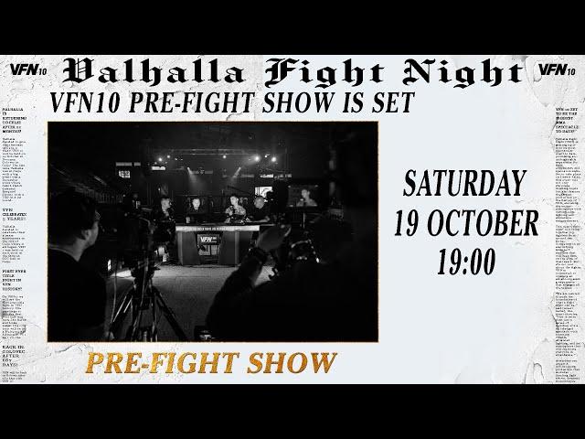 VFN 10 - Pre-fight show