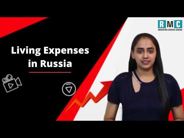 Living Expenses in Russia | RMC Education