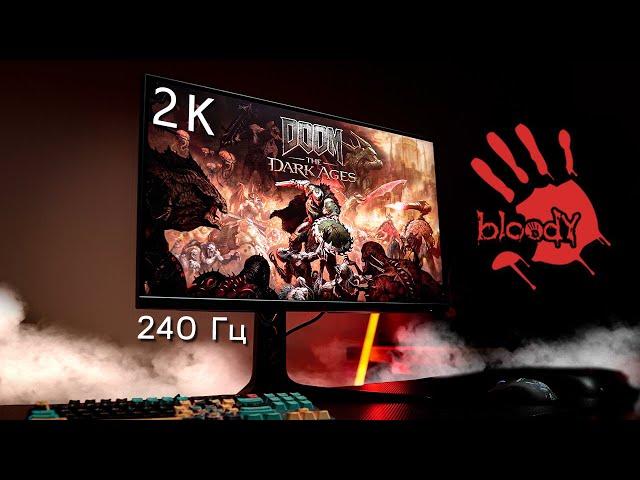 Игровой монитор с 2К Разрешнием и частотой 240 Гц - Обзор Bloody MN272Q