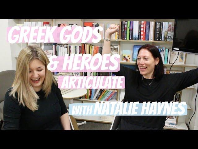 Greek Gods & Heroes Articulate with Natalie Haynes | #BookBreak