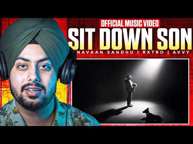 Reaction on Sit Down Son ( Official Video ) Navaan Sandhu | Rxtro | Avvy