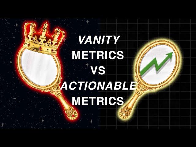 The truth about "vanity metrics"