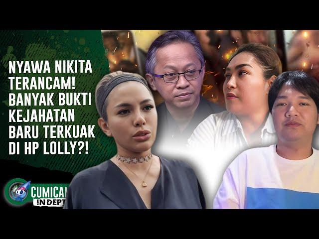 HP Lolly Berhasil Dibuka! Nyawa Nikita Mirzani Sekeluarga Kini Sedang Terancam?! | INDEPTH