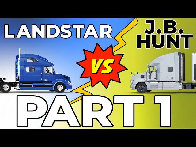 Landstar Vs J.B. Hunt: Which Carrier Is Right For You? (Part 1)