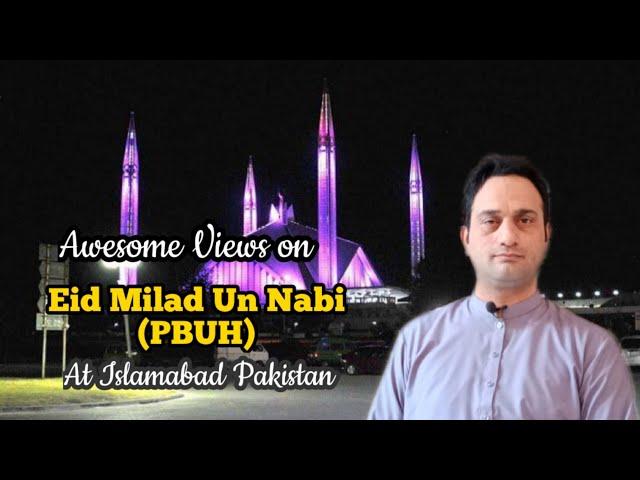 Eid Mild Un Nabi PBUH | Islamabad Pakistan