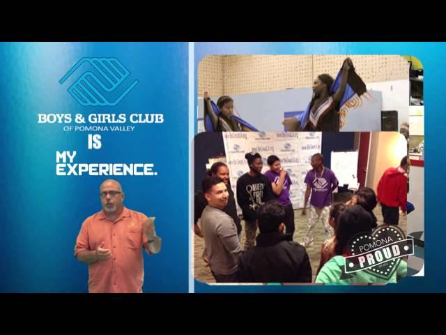 Pomona Boys & Girls Club Pomona Valley My Experience - Victor Caceres