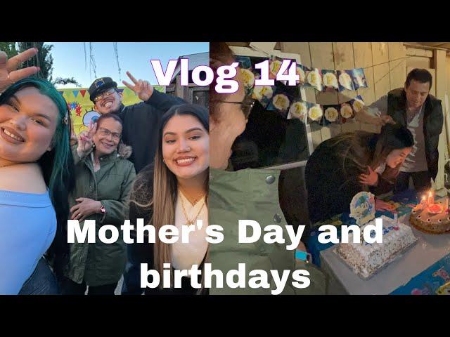 Vlog 14: Mother’s Day and birthday surprises