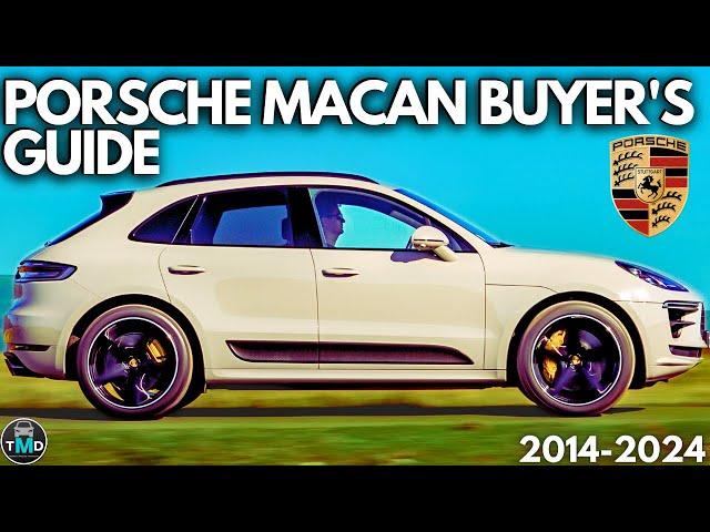 Porsche Macan Ultimate Buyers Guide (2014-2024) | Reliability and common faults