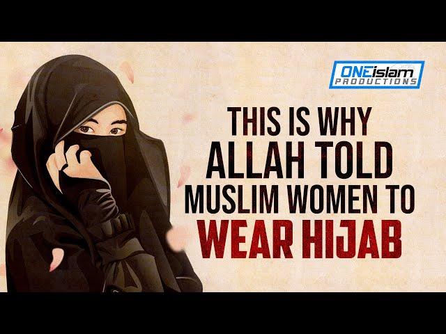 THIS IS WHY ALLAH TOLD MUSLIM WOMEN TO WEAR HIJAB