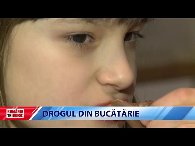 ROMÂNIA, TE IUBESC! - DROGUL DIN BUCĂTĂRIE