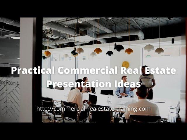 Efficient Commercial Real Estate Listing Presentation Ideas