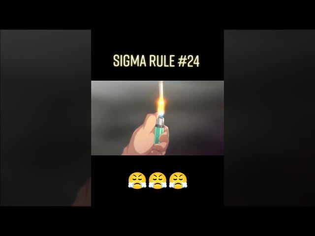 SIGMA RULE #24 #sigmamale #sigmarulememe  #animememe