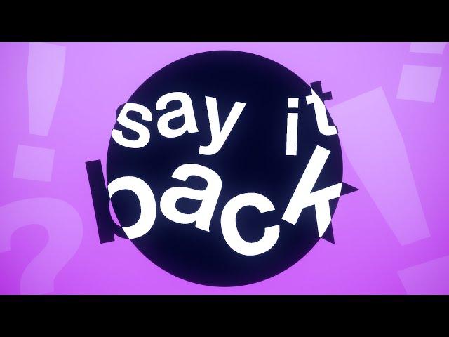 say it back // typography