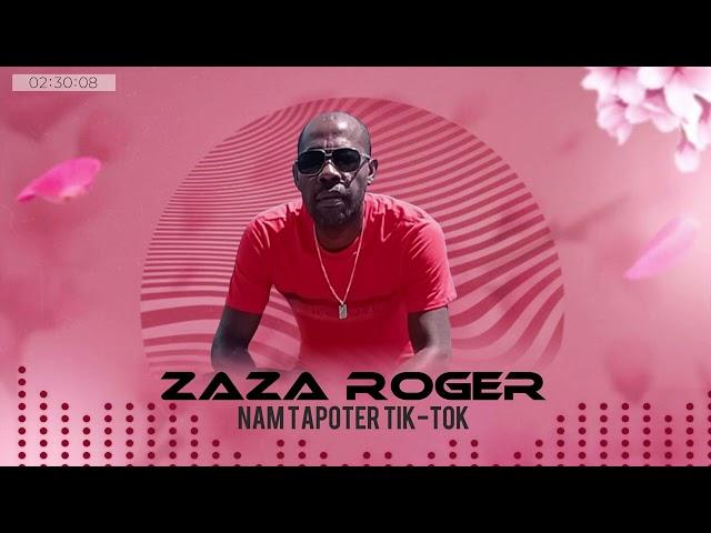 Zaza Roger - Nam tapoté Tiktok [ Audio officiel ]