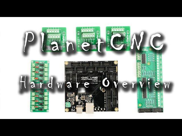 PlanetCNC - Hardware Overview