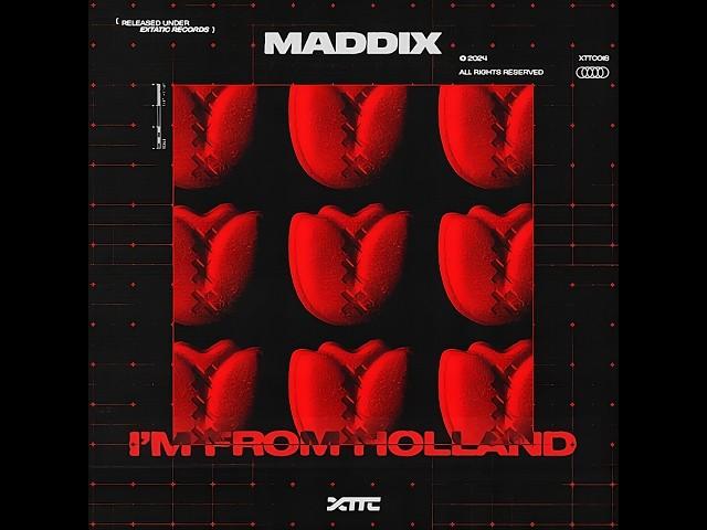 Maddix - I'm From Holland Bootleg