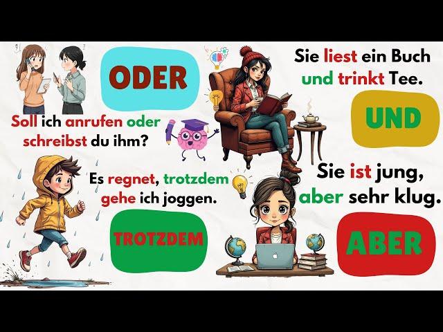 Deutsch lernen: 70 wichtige Sätze mit oder, aber, und, trotzdem  (A2-B1)