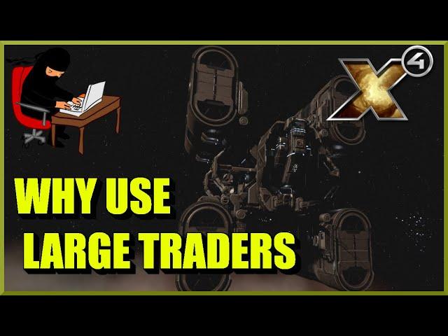 X4 Foundations: Why Use Large Traders Guide