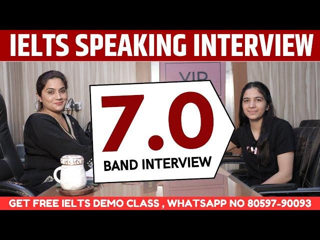 IELTS Speaking Test 7.0 Band | Sapna Dhamija | Speaking Interview