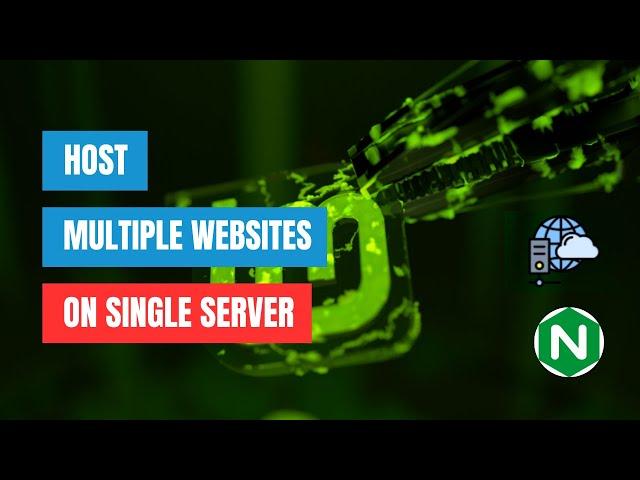 How to Host Multiple Websites on One Server Using NGINX