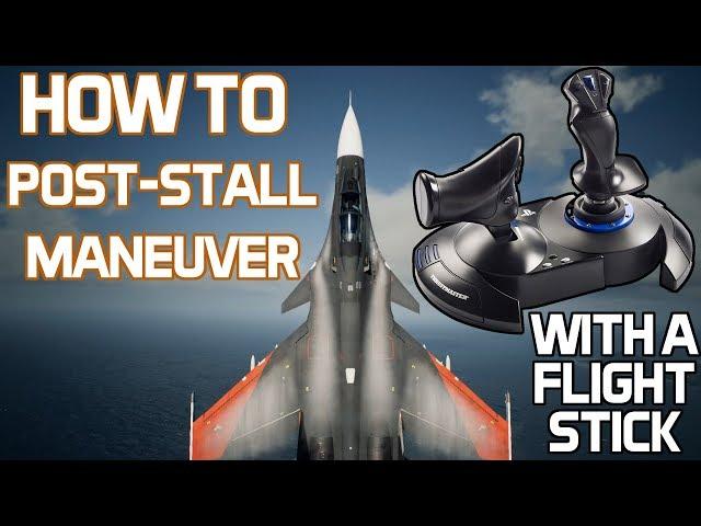 AC7 Tutorial: How to Perform Post-Stall Maneuvers with a Flight Stick