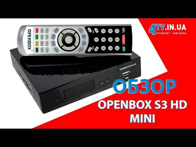 Обзор спутникового HD ресивера Openbox S3 HD Mini Лучшие обзоры от 4tv.in.ua