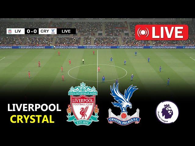 LIVE : Liverpool vs Crystal Palace | English Premier League 2024/25 | Epl Live | Full Match Stream