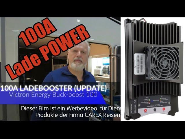 100A Ladebooster, Victron Energy Buck-Boost 100 (UPDATE)